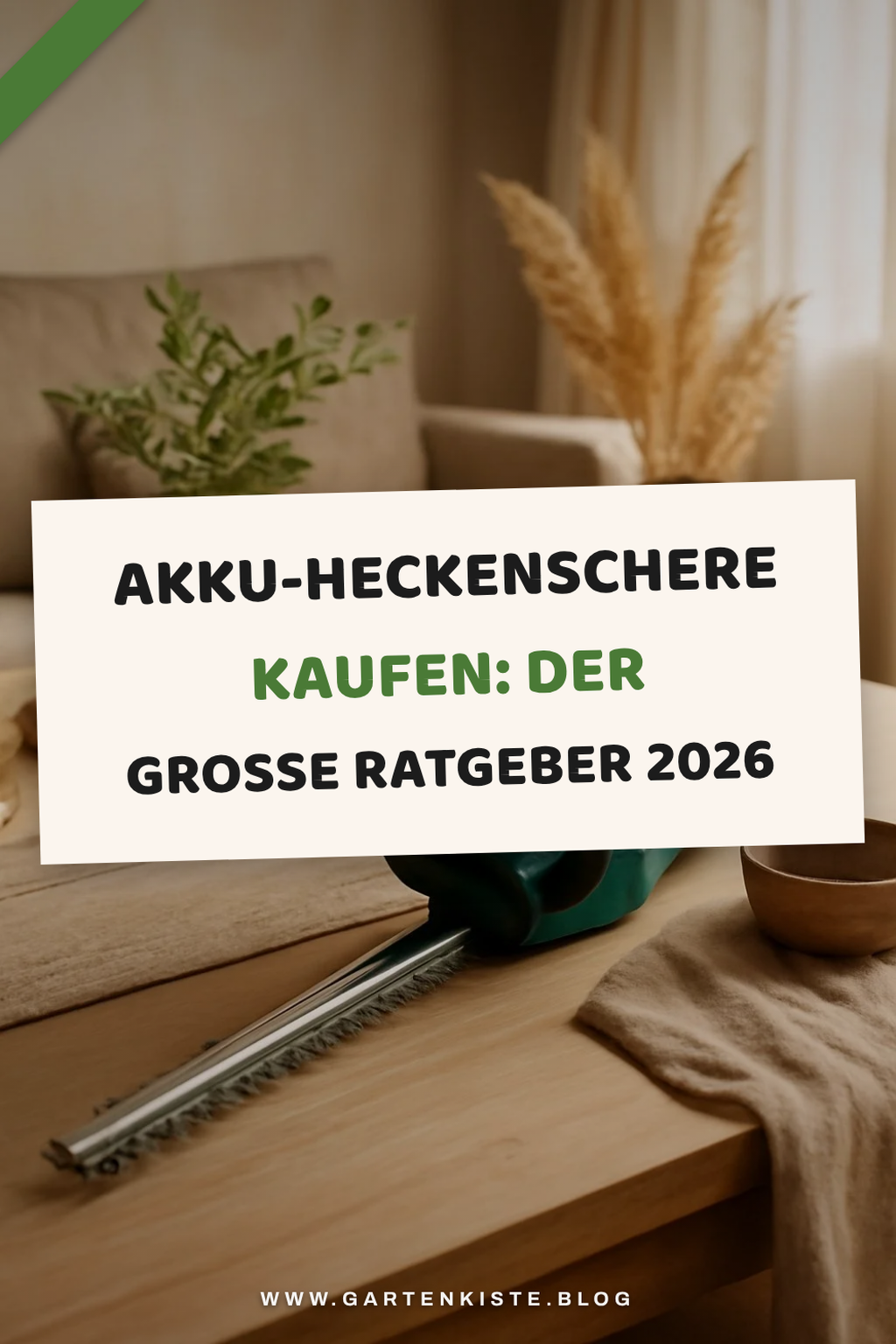 Akku-Heckenschere kaufen: Der große Ratgeber 2026