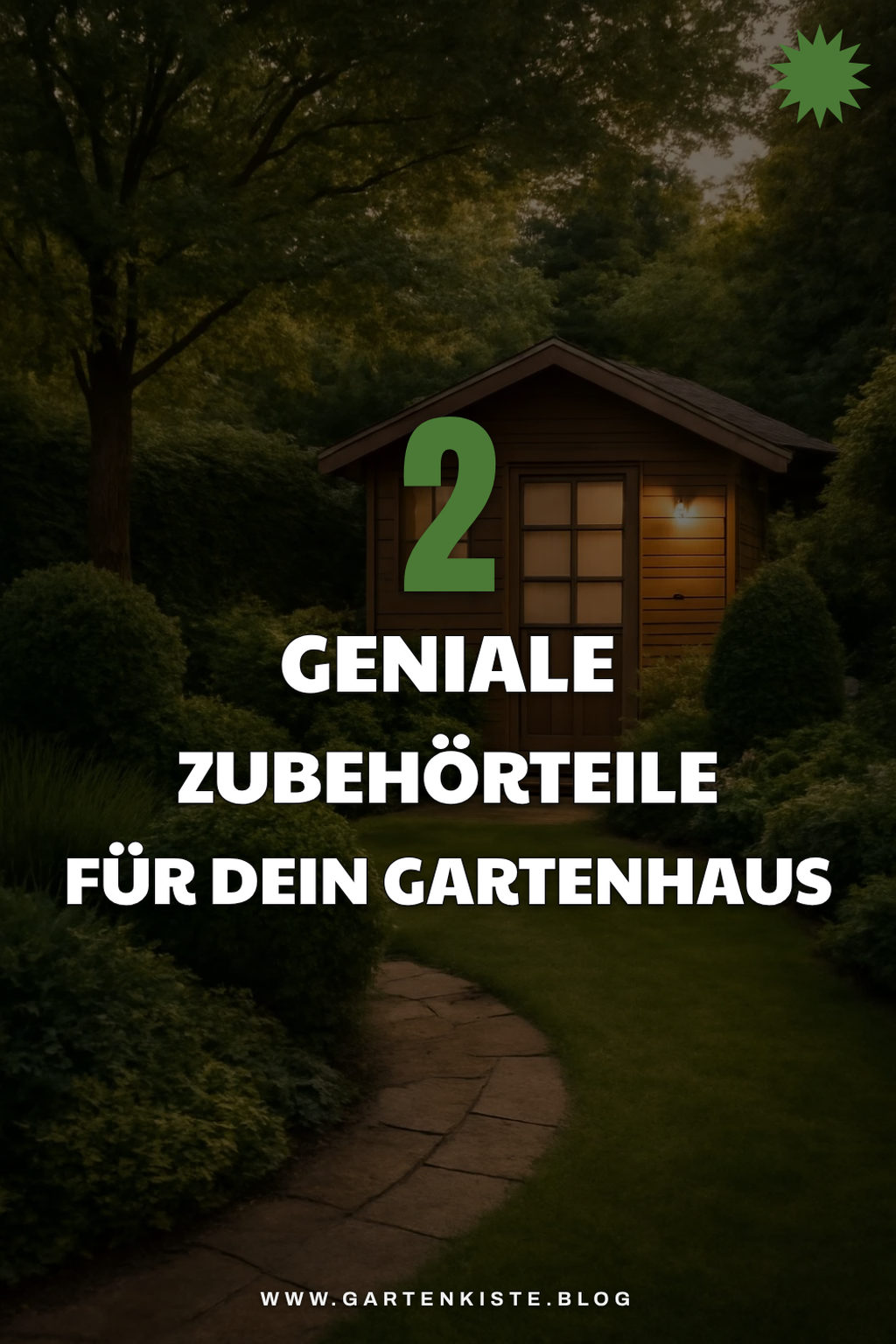 Diese Zubehörteile machen dein Gartenhaus einzigartig