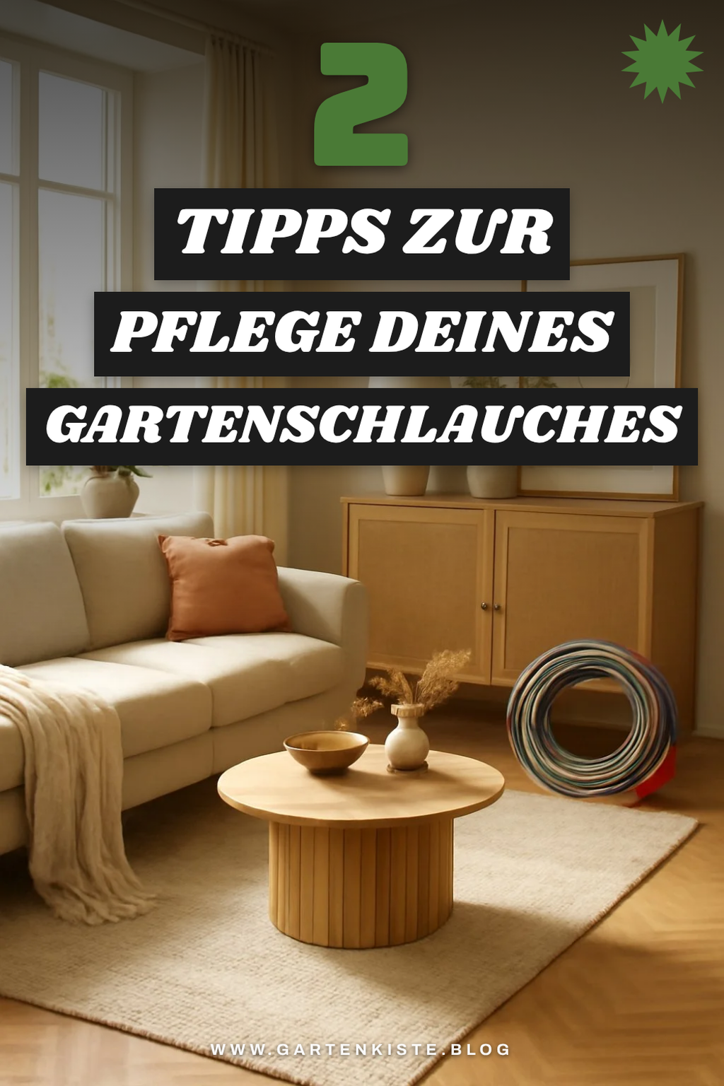So pflegst du deinen Gartenschlauch richtig