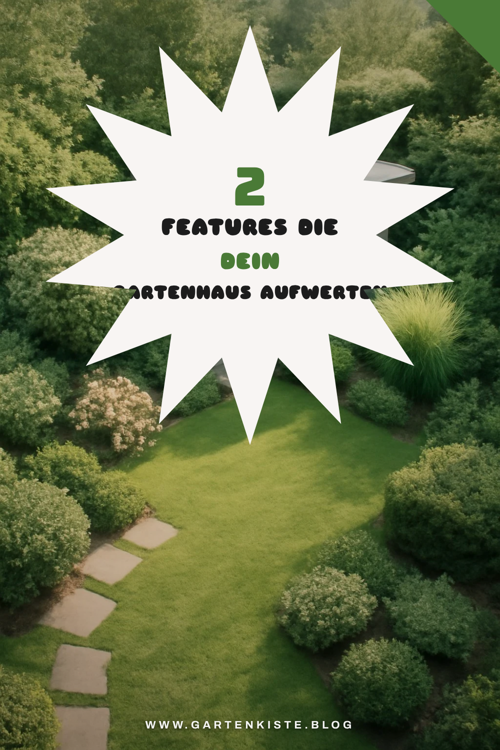 Zusätzliche Features für dein Gartenhaus