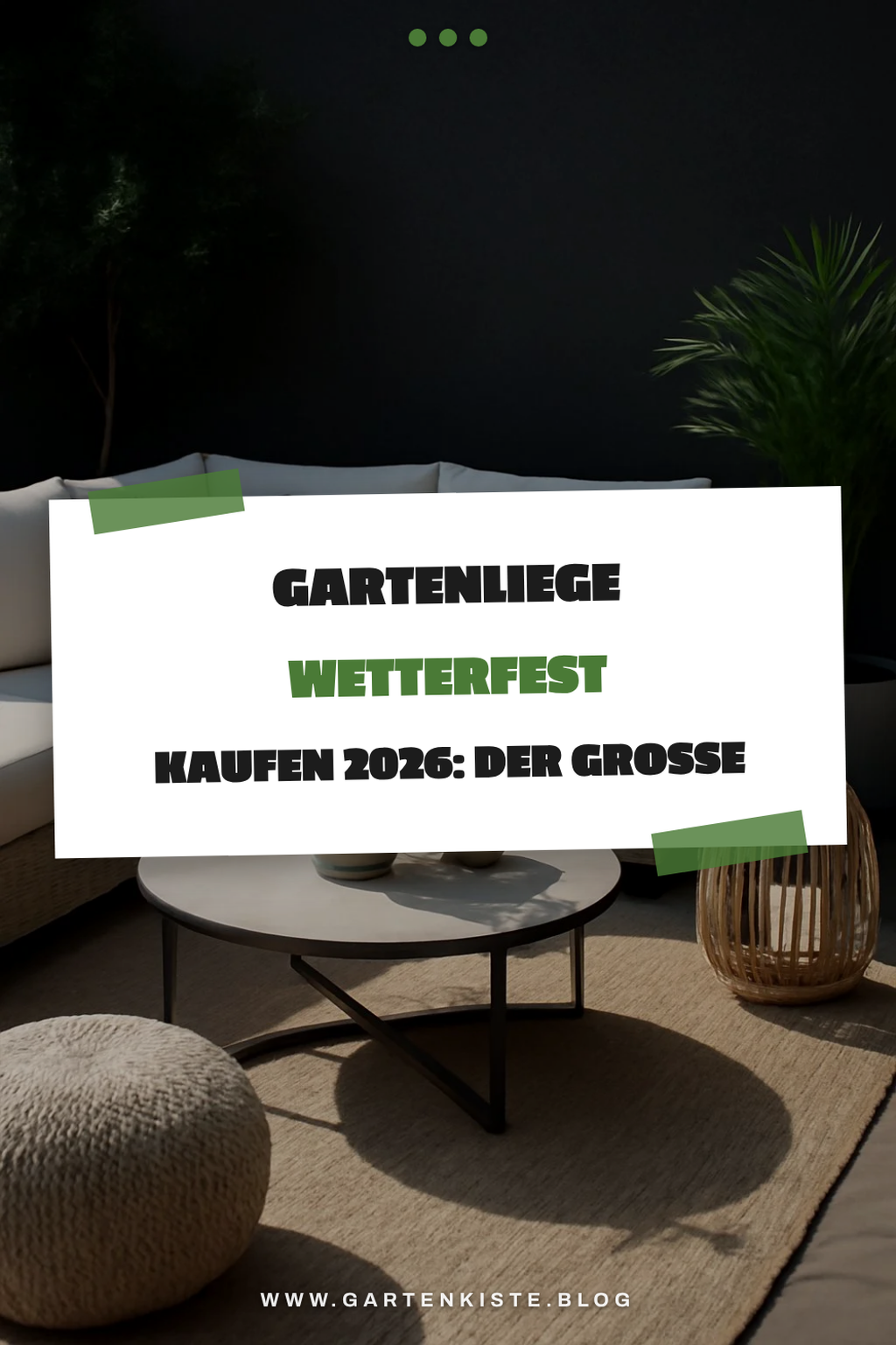 Gartenliege Wetterfest kaufen 2026: Der große Ratgeber