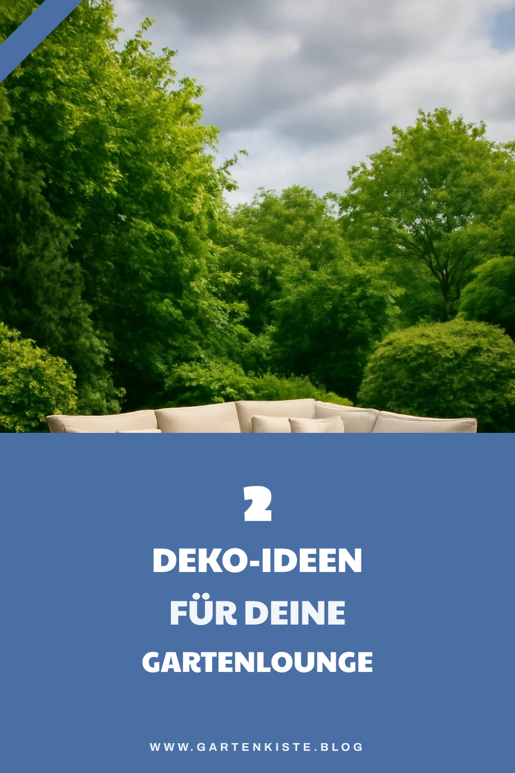 Wie du deine Gartenlounge richtig dekorierst