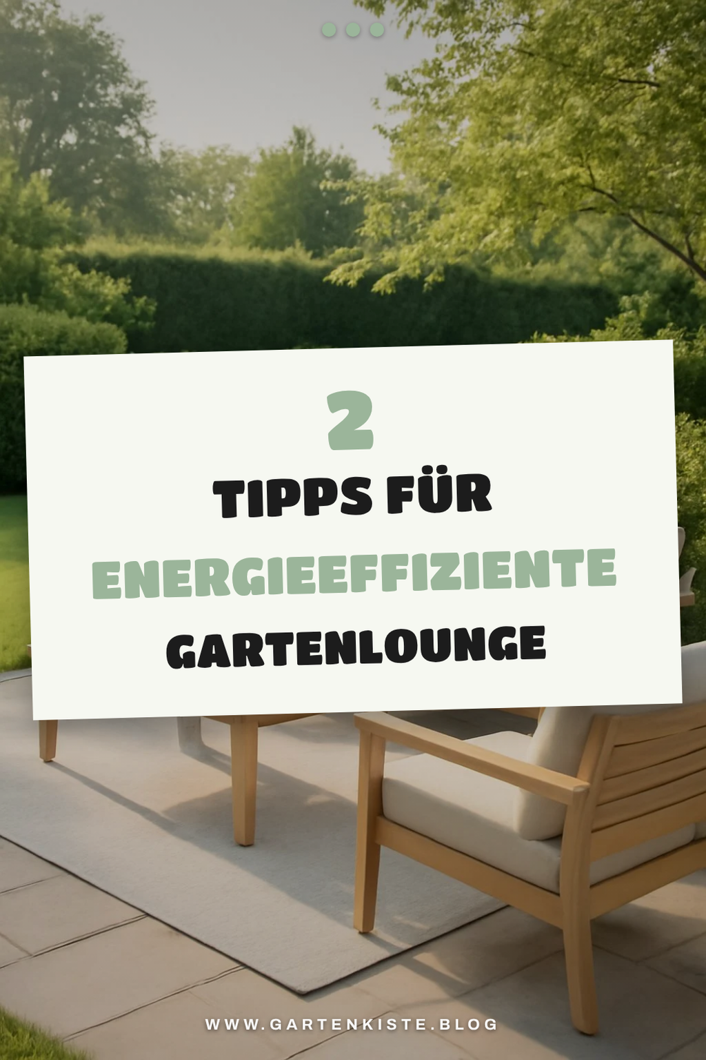Energieeffizienz in der Gartenlounge