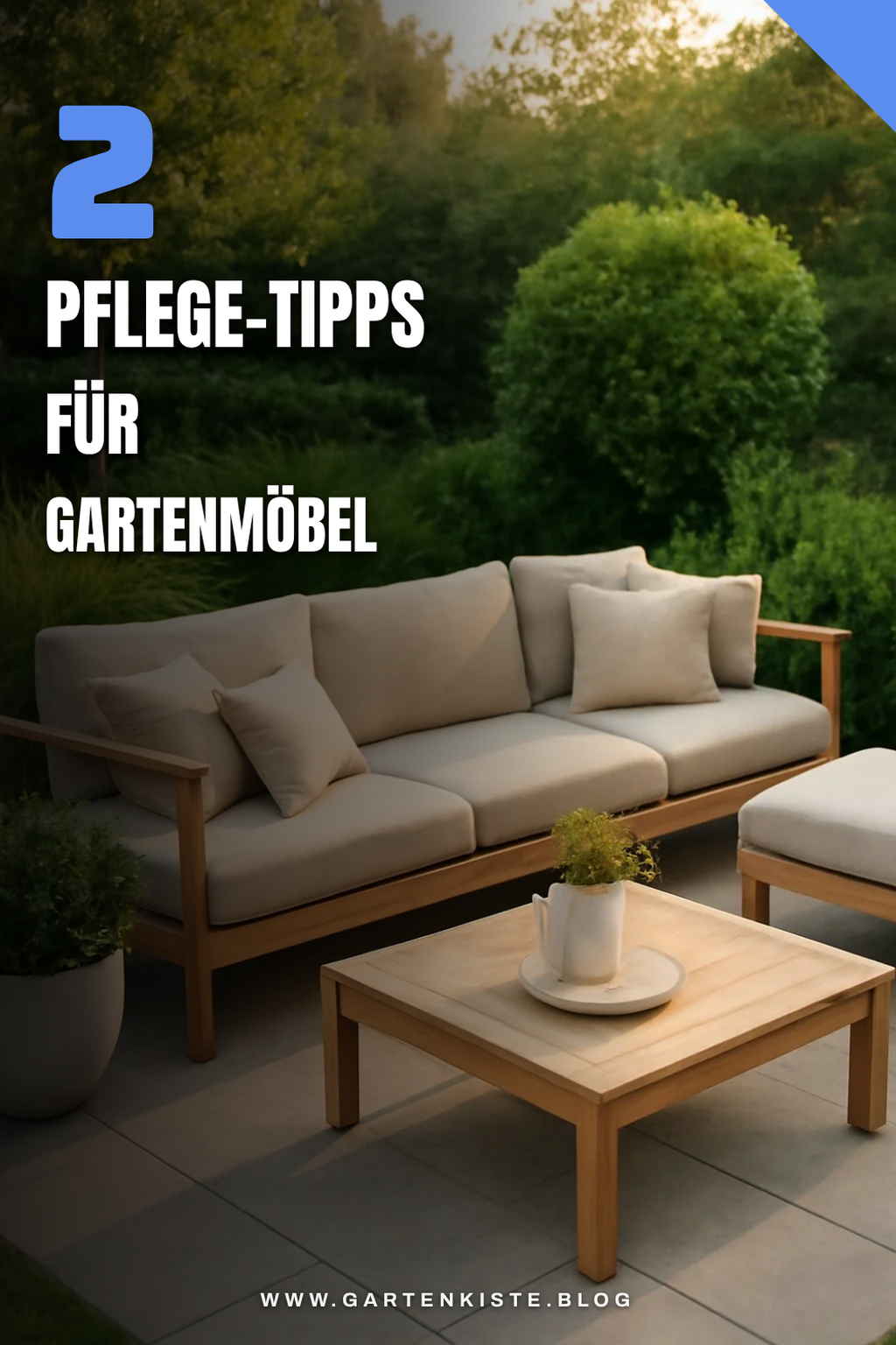 So pflegst du deine Gartenlounge richtig