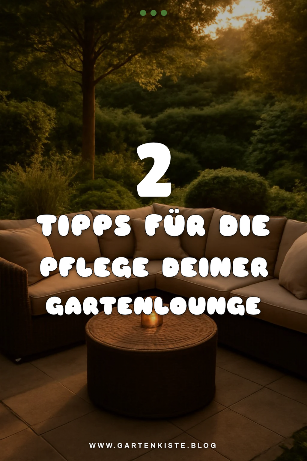 So bleibt deine Gartenlounge immer einladend