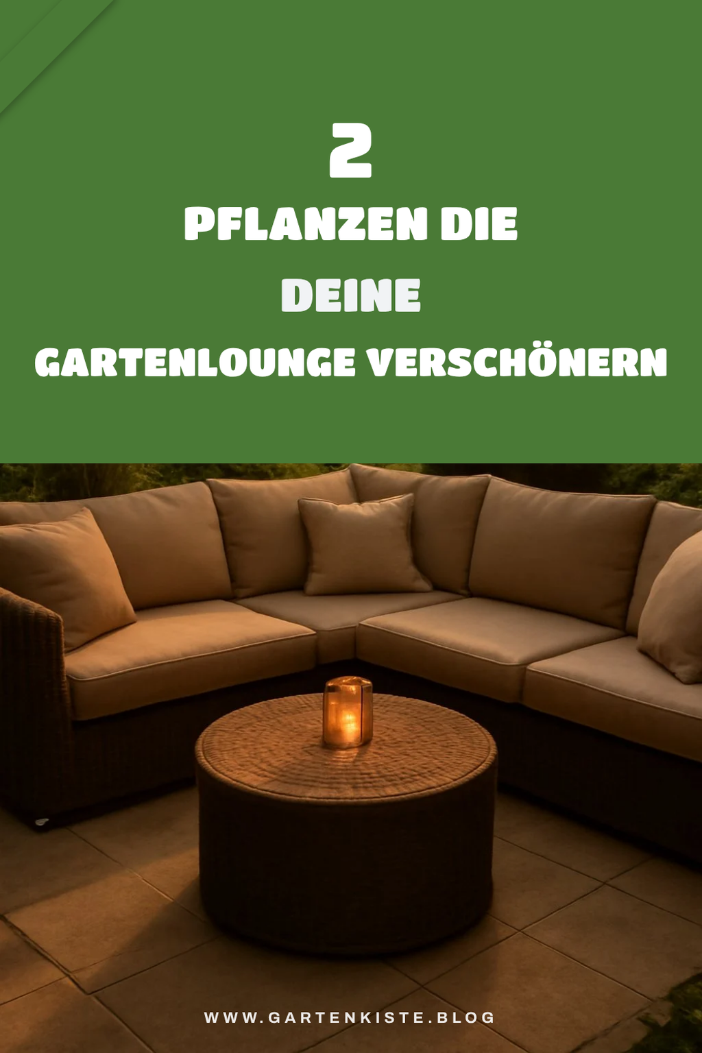 Pflanzen und Dekoration für die Gartenlounge