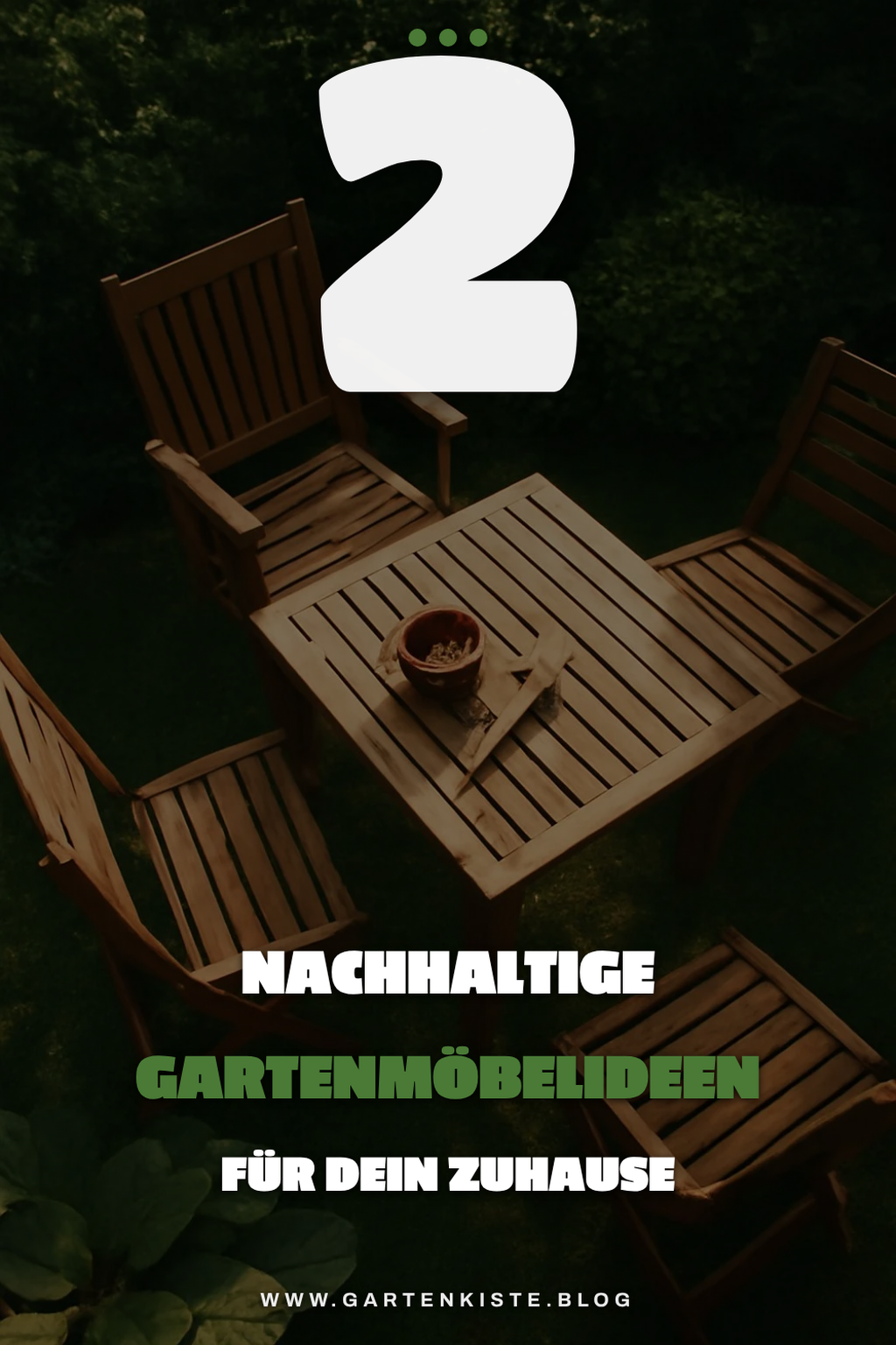 Nachhaltige Gartenmöbel aus Holz