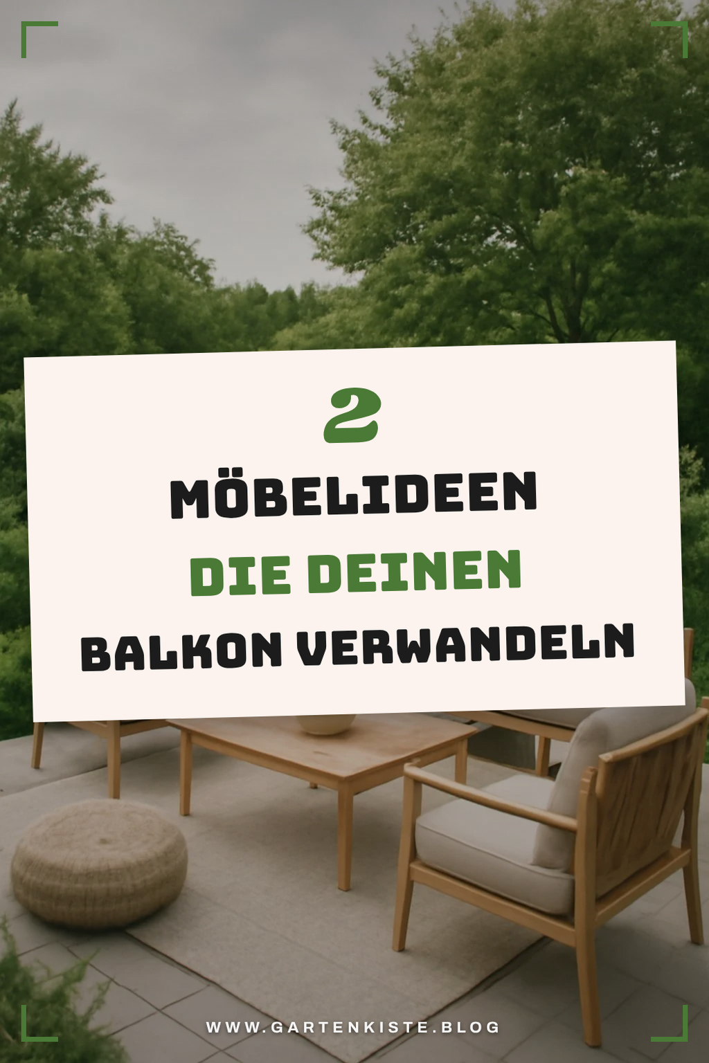 Wie du deinen Balkon mit Möbeln optimierst