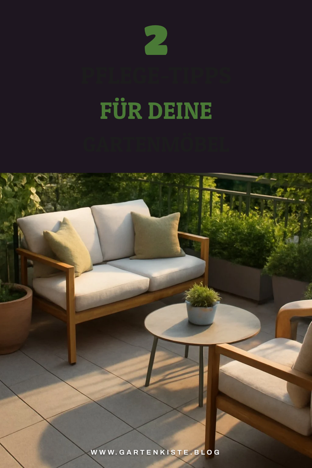 Tipps zur Pflege deiner Gartenmöbel