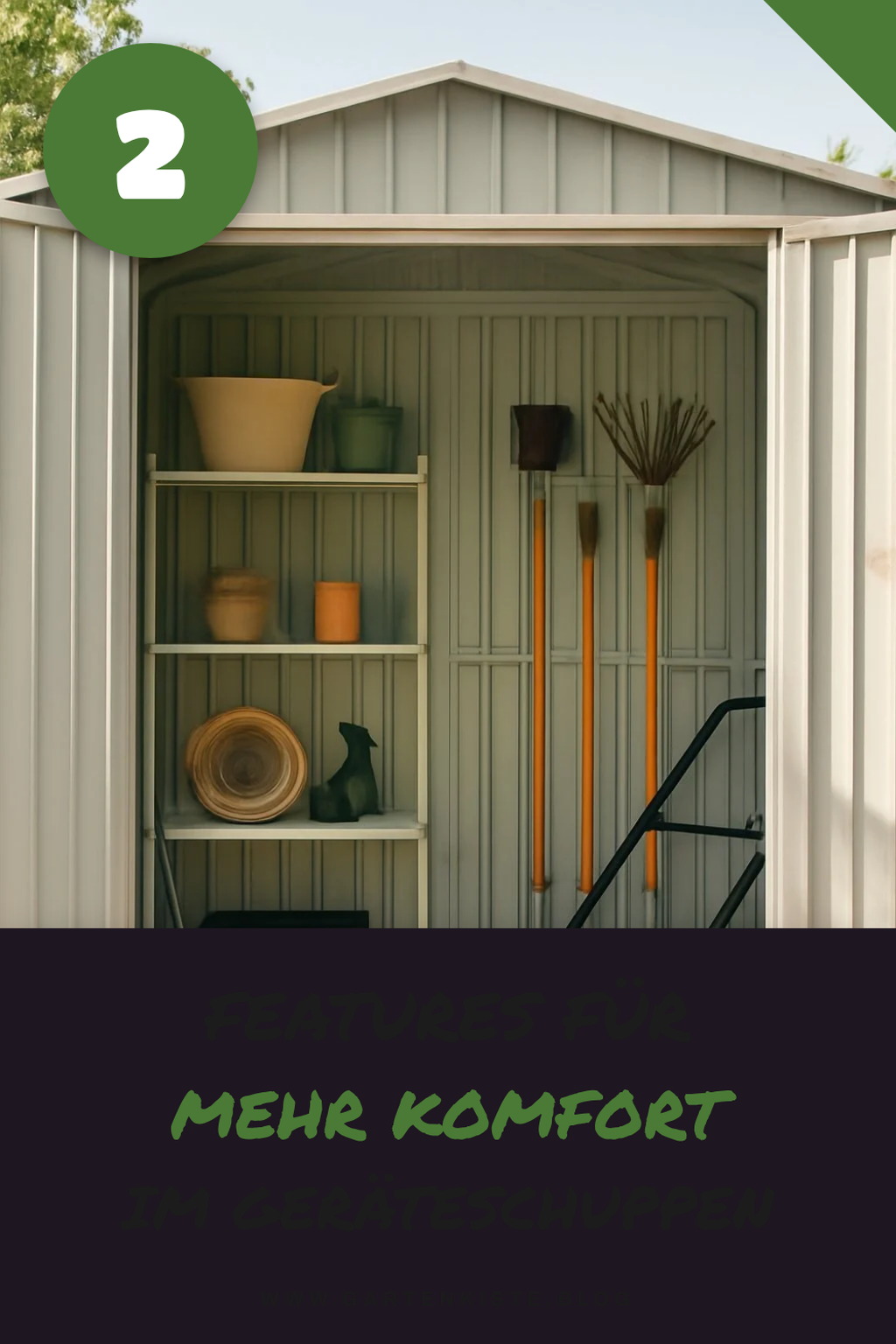 Zusätzliche Features für deinen Geräteschuppen