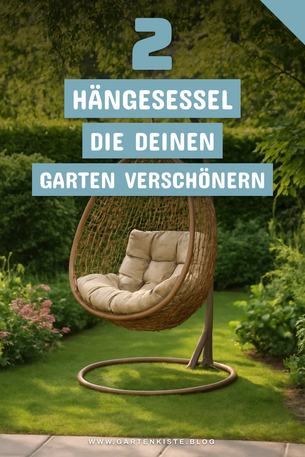 Die besten Hängesessel für deinen Garten