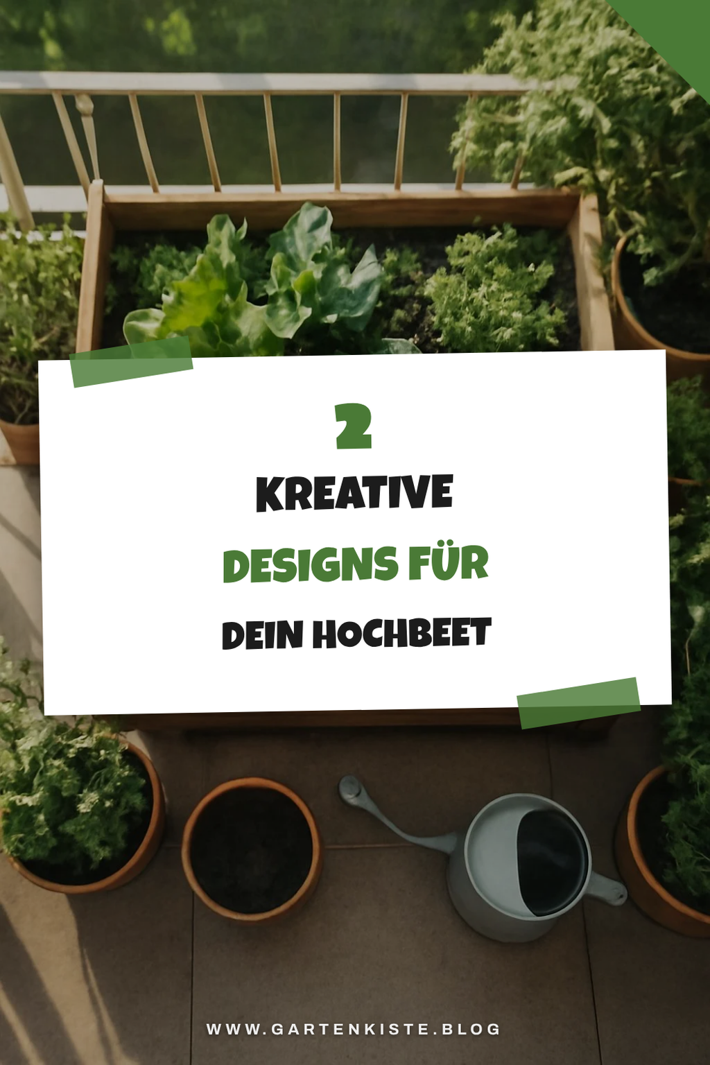 Hochbeet designen und gestalten
