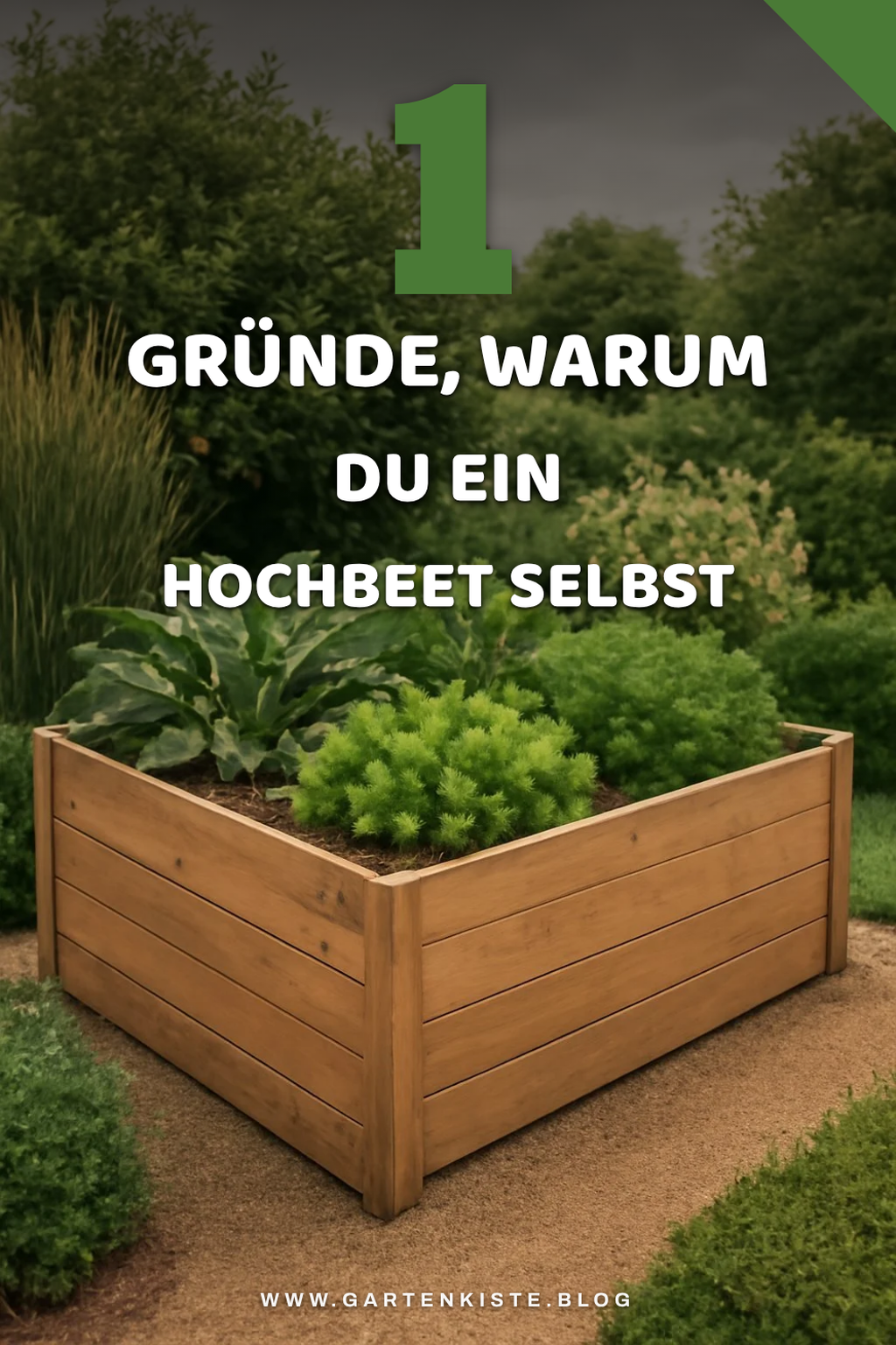 So entscheidest du, ob du ein Hochbeet kaufen oder selbst bauen solltest