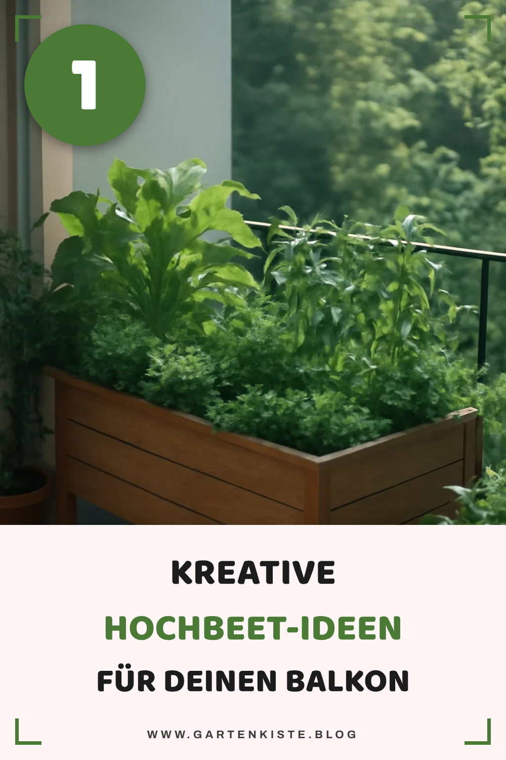 Kreative Hochbeet-Ideen für den Balkon