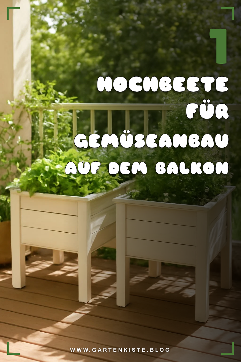 Hochbeete für den Anbau von Gemüse
