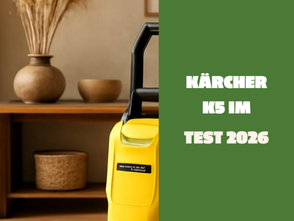 Kärcher K5 im Test 2026: Die 6 besten Modelle