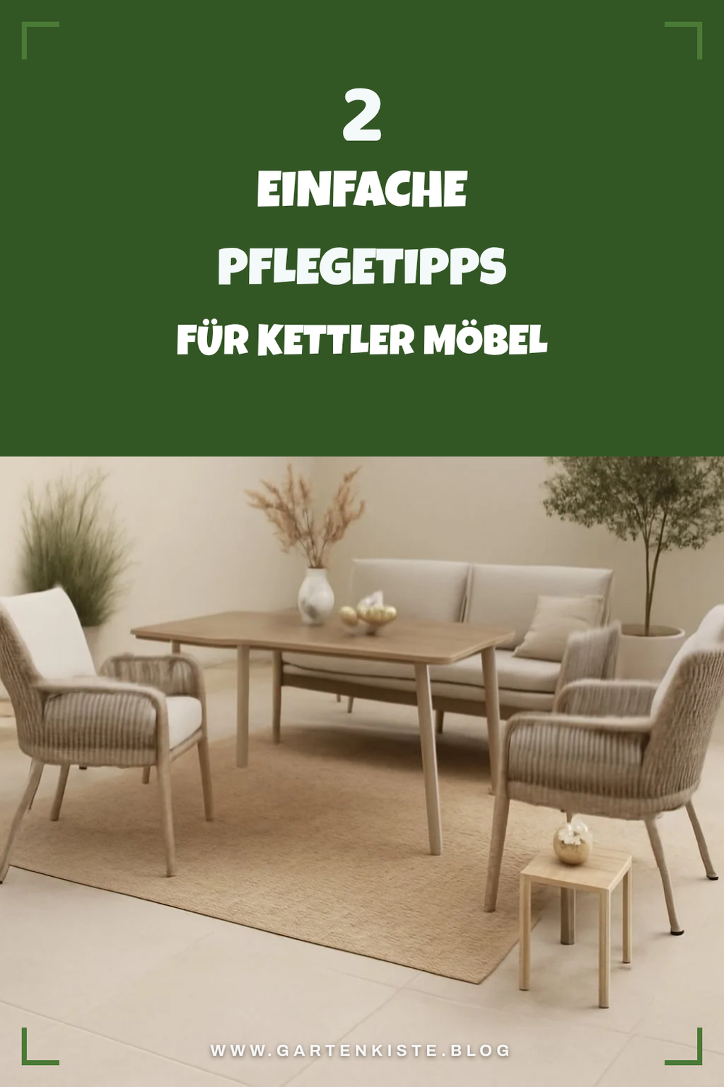Wie du Kettler Gartenmöbel pflegst