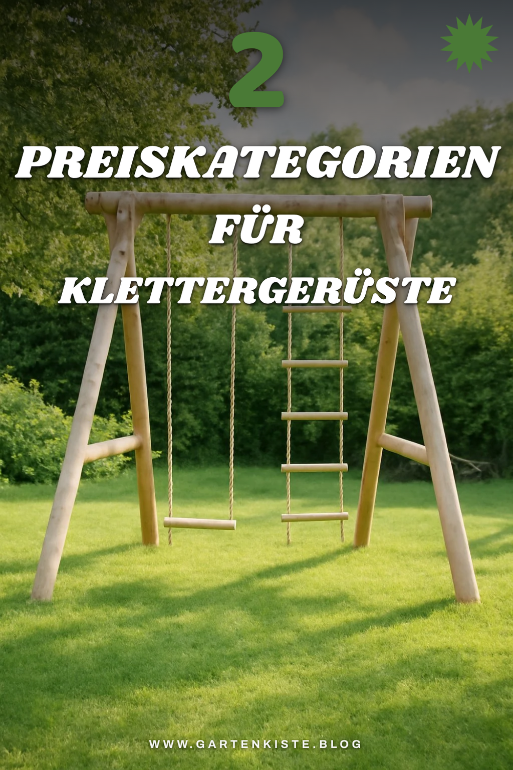 Wie viel kostet ein gutes Klettergerüst?