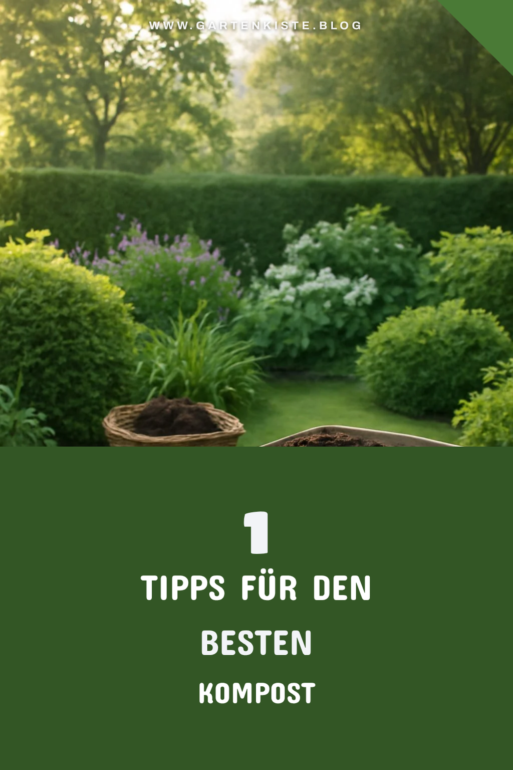 So findest du den besten Kompost für deinen Garten