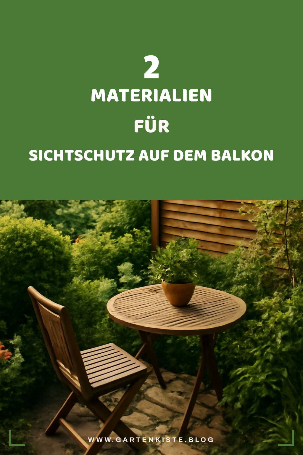 Diese Materialien eignen sich am besten für deinen Sichtschutz