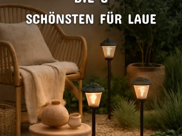 Solar-Gartenleuchten: Die 8 schönsten für laue Abende