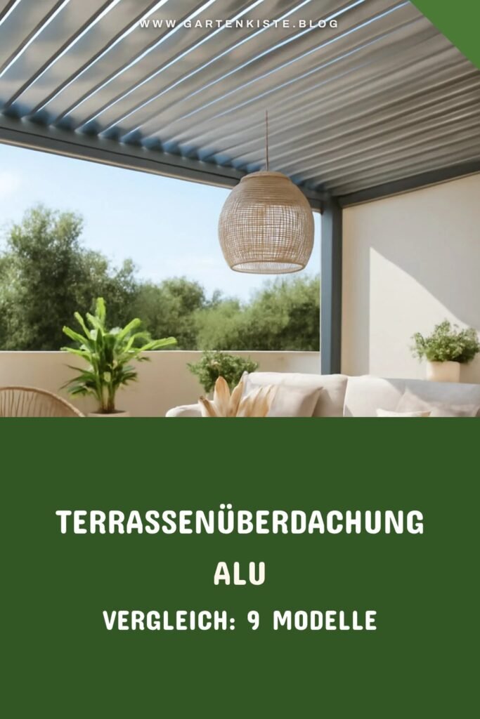 Terrassenüberdachung Alu Vergleich: 9 Modelle im Check