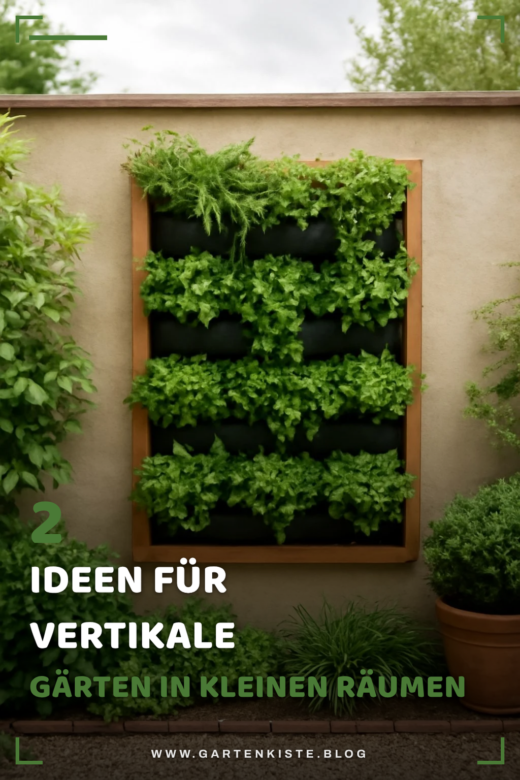 Vertikale Gärten für kleine Räume gestalten