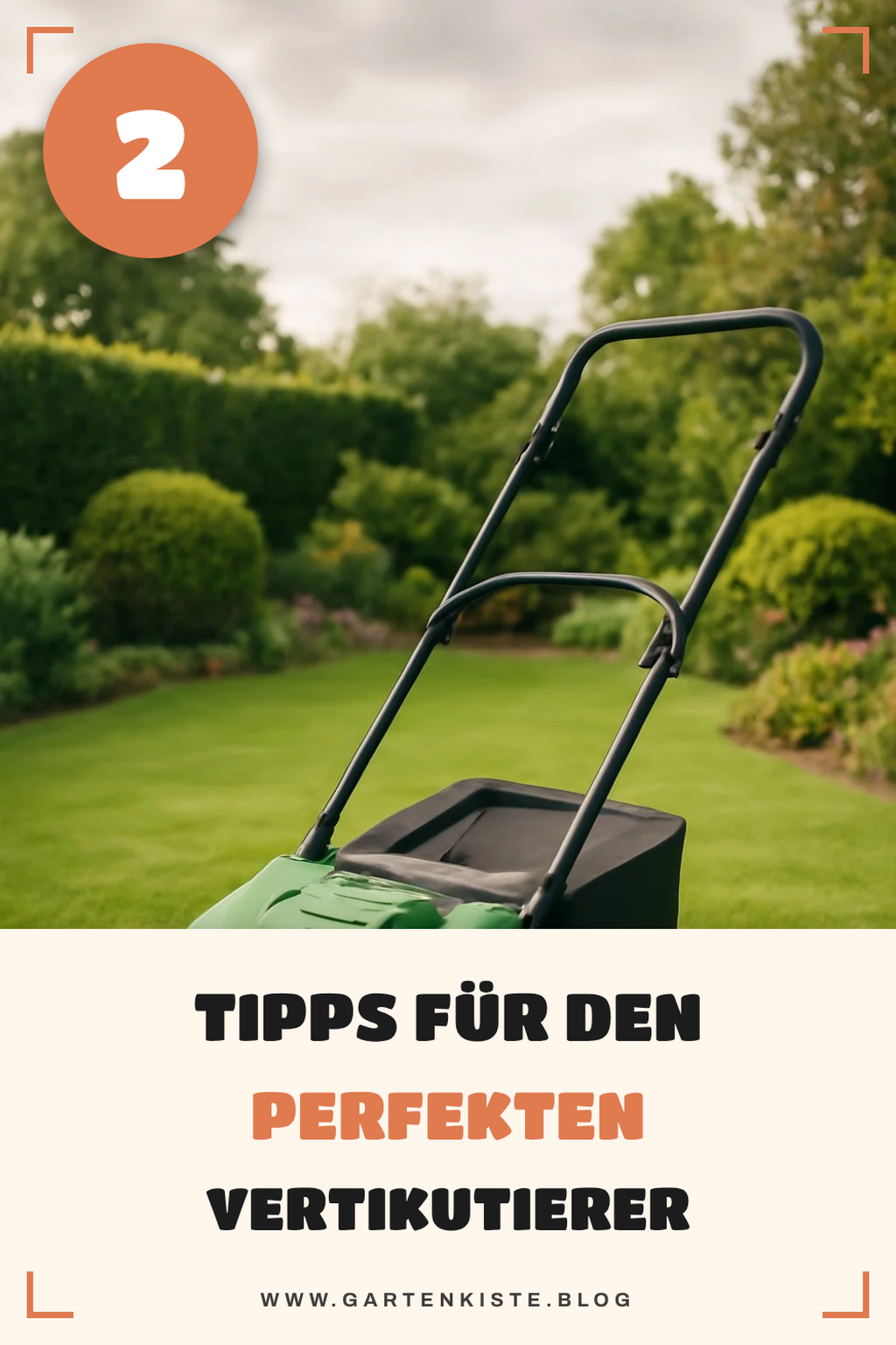 So findest du den besten Vertikutierer für deinen Rasen