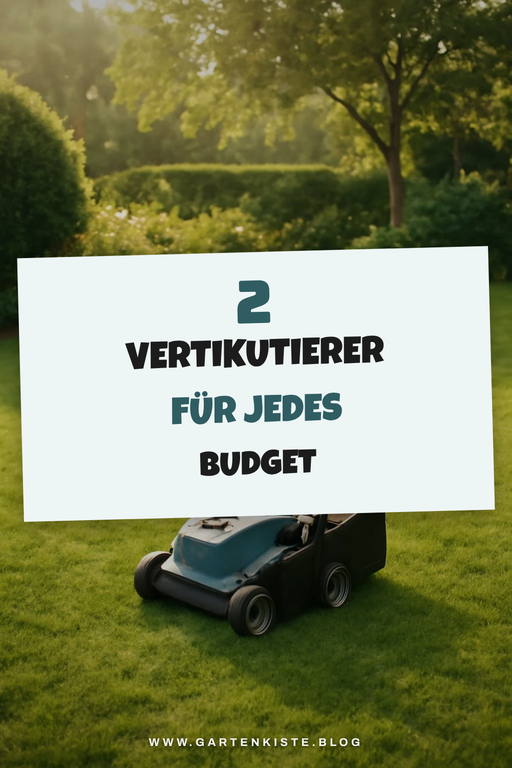 Die besten Vertikutierer für jedes Budget