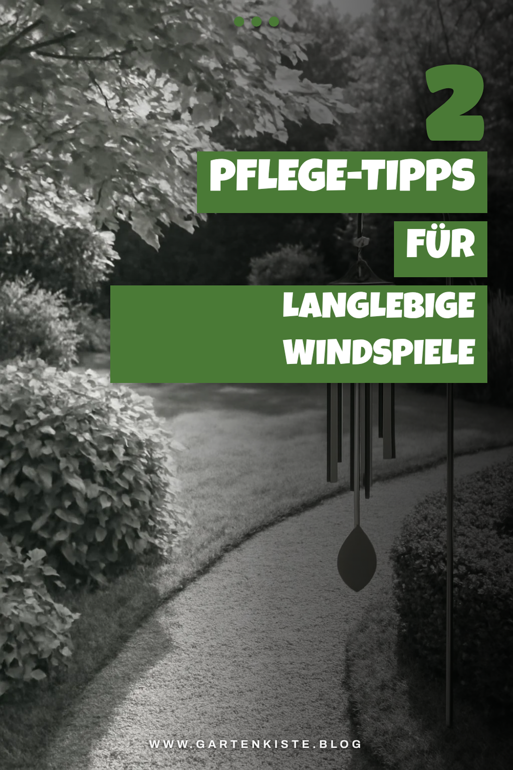 Pflege und Wartung von Windspielen